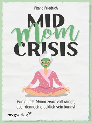 cover image of Mid Mom Crisis